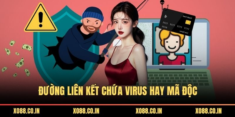 Đường liên kết chứa virus hay mã độc